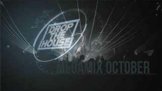 DropTheHouse presents Megamix october