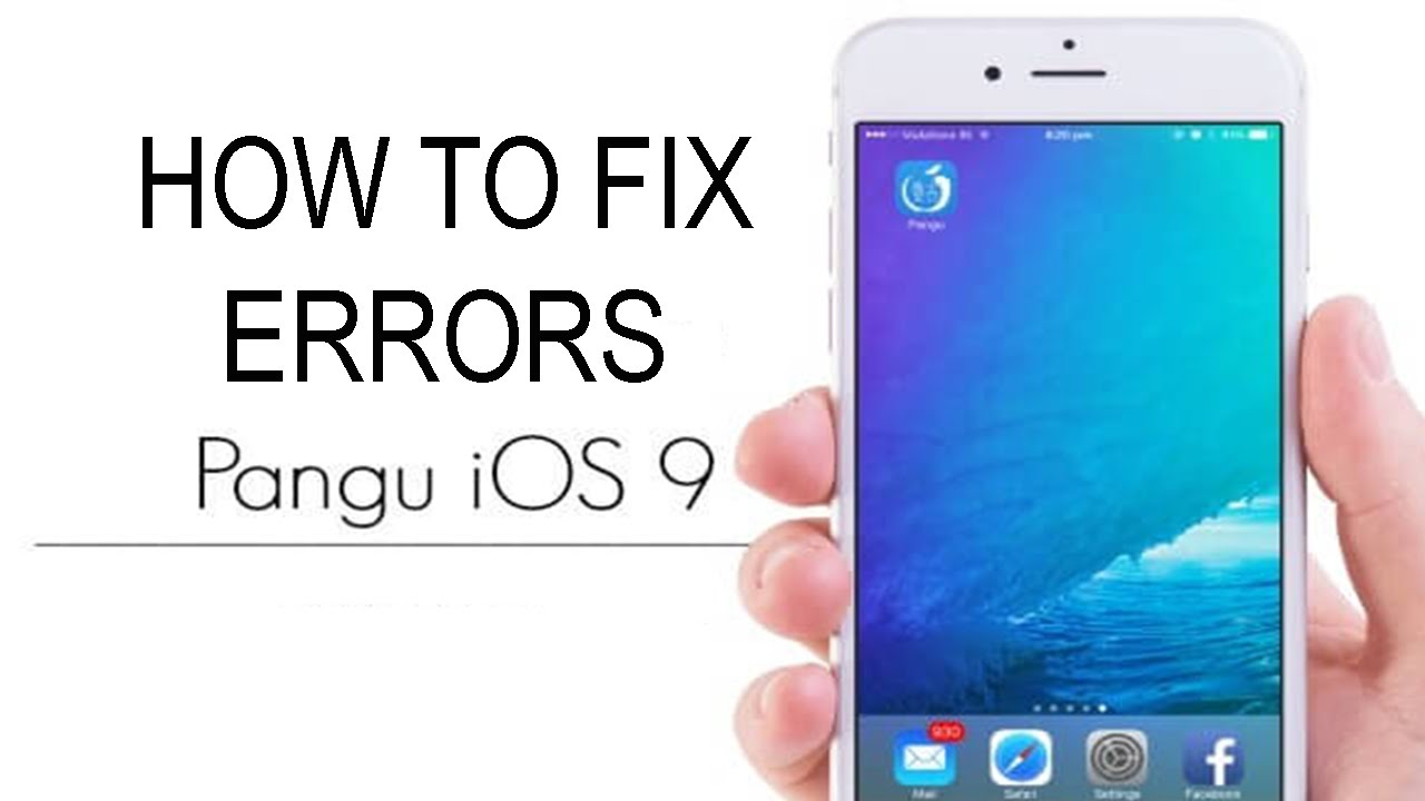 Fix all pangu ios 9 jailbreak errors youtube