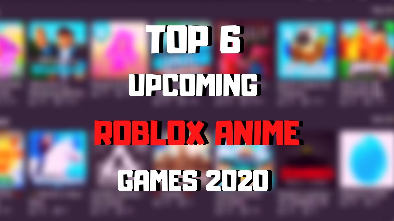 top 10 upcoming roblox anime games youtube