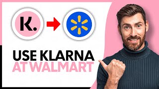 How to Use Klarna at Walmart - Step By Step screenshot 3