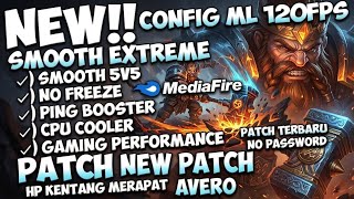Update Config ML Anti Lag 40 - 60 Fps Smooth Extreme + Ping Speed Patch Marcel | Mobile Legends