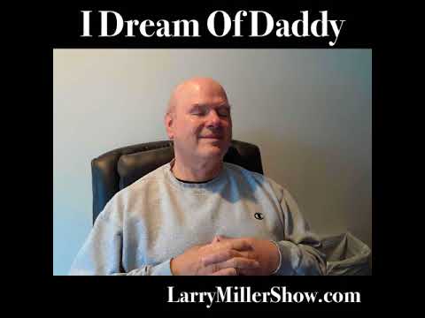 I Dream Of Daddy