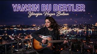 Yansın Bu Dertler | Geçmişi Bırakıp Ayağa Kalkış