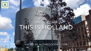 This is Holland, Amsterdam | allthegoodies.com