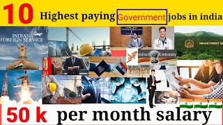 Top 10 Highest Paid Government jobs in India | 5 lac per month salary | 2021 #shorts #youtubeshorts