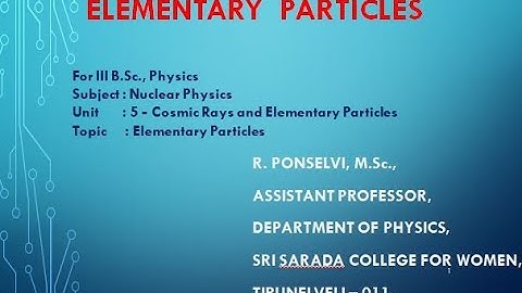 Elementary Particles for III B.Sc.,Physics