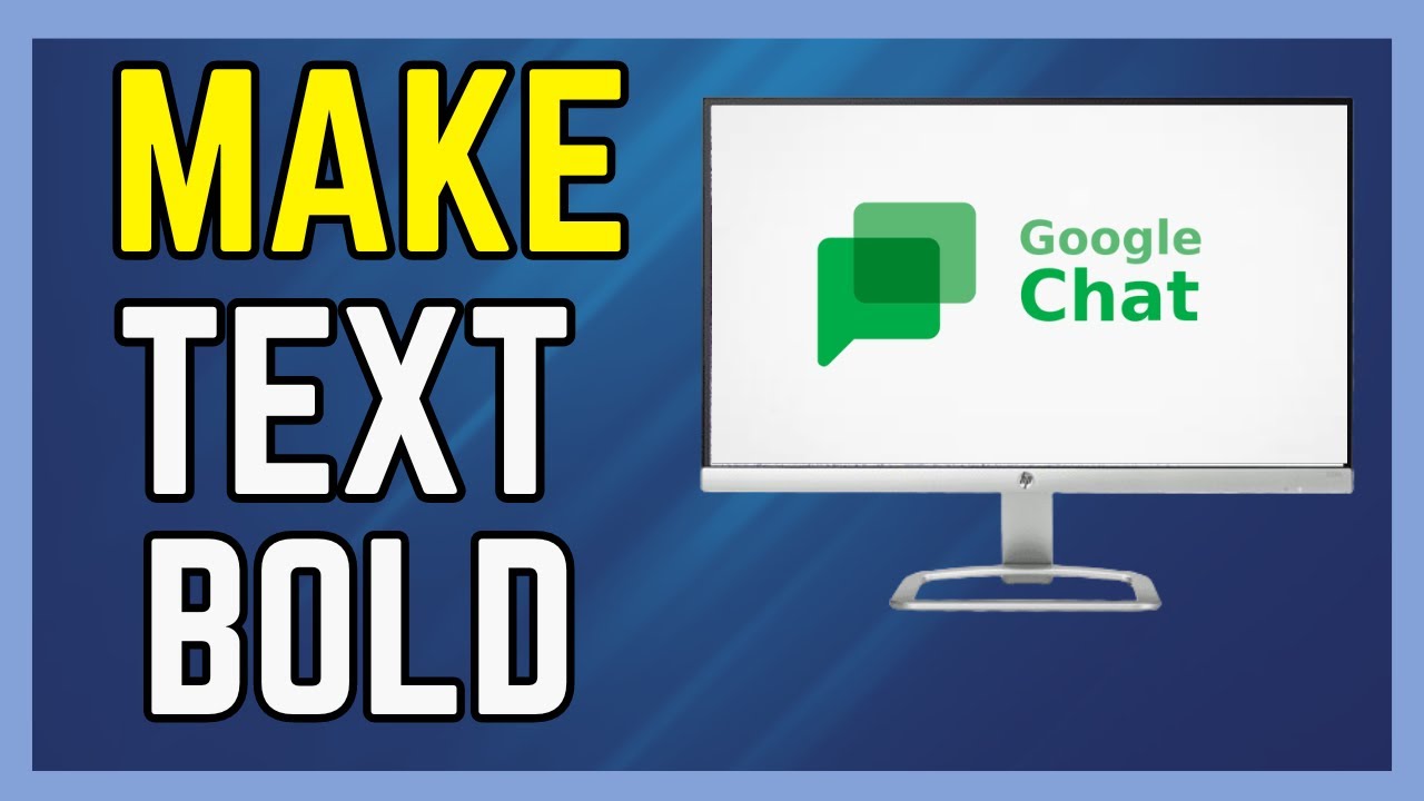 Google Chat Tutorial How to Make Text Bold In Google Chat - (Easy Guide!)