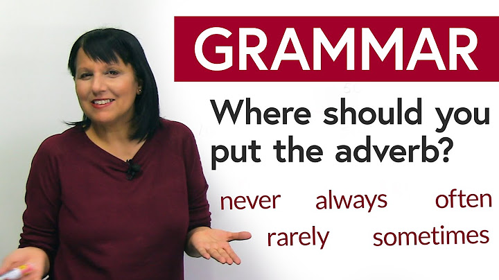 English Grammar Hack: Gdje biste trebali staviti prilog?