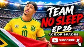 AMAPIANO MIX 2026 | TEAM NO SLEEP EP 26 | ACE OF SPADES ♠️ 
