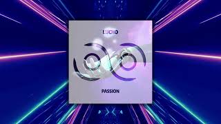 LUCHO - Passion (Original Mix)