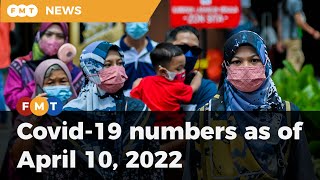 Covid-19 numbers as of April 10, 2022