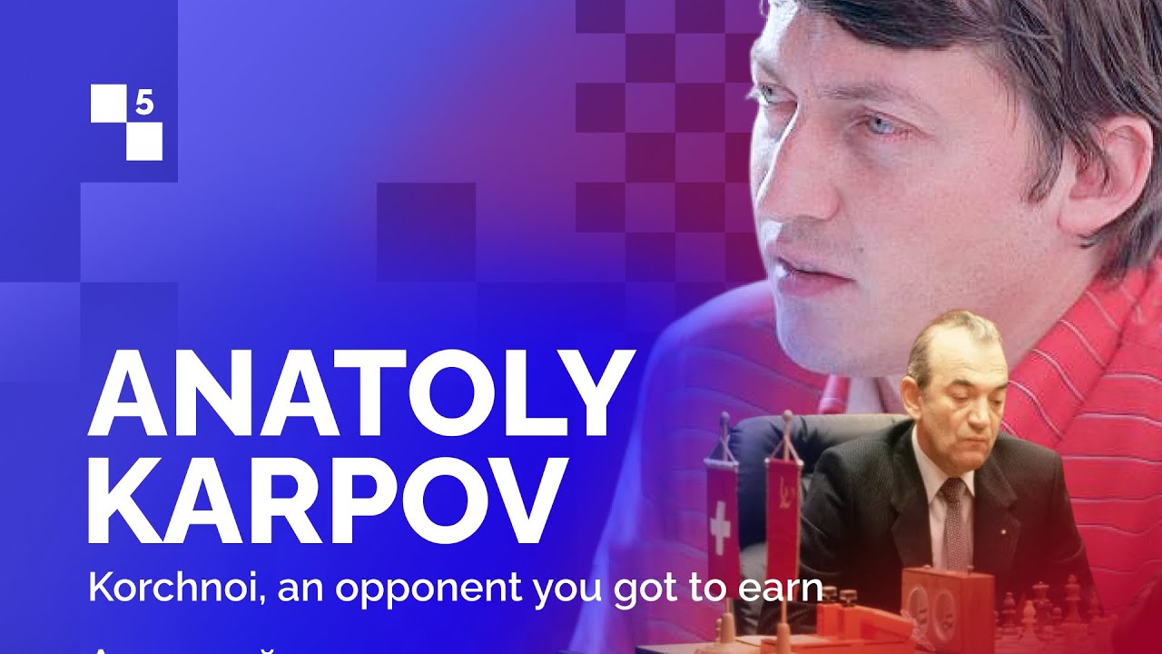 🔥 Anatoly Karpov, 12th world champion : Bossfight