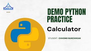 Python Practice Demo | Make Calculator | Python Student First Generation