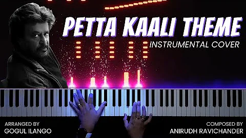 Petta Kaali Theme Instrumental Cover | Anirudh Ravichander | Gogul Ilango