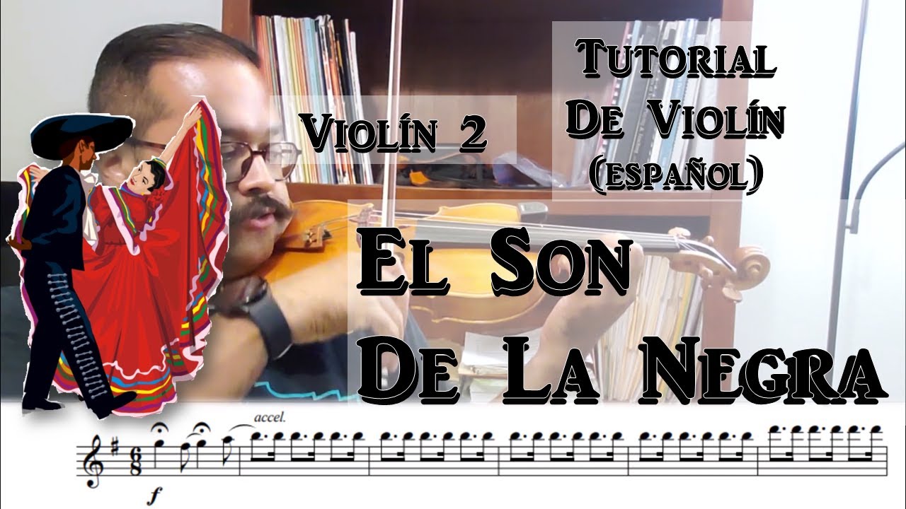 La Negra - Violín 2 - Tutorial (español) 2023