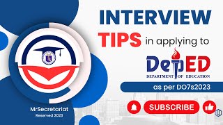 INTERVIEW TIPS IN DEPED as per DO7s2023 | MrSecretariat