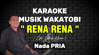 KARAOKE DANGDUT - RENA RENA - NADA PRIA - LATIEF KHAN