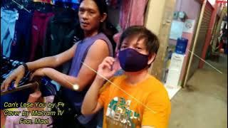 Cover Song Music Video Can't Lose You By MaFraM TV