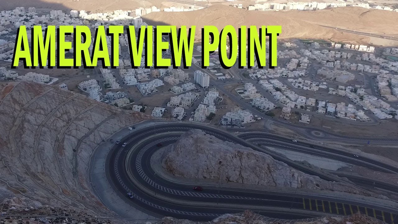 The Best Viewing Spot | Amerat View Point Oman