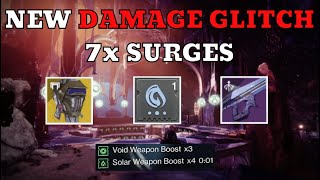 NEW Damage Glitch 7x Surges! | Destiny 2 Season of the Wish