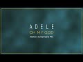 Adele - Oh My God (Aleko