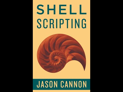 Mastering Shell Scripting with Jason Cannon
