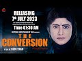 Watch new teaser and the conversion full movie  nostrum entertainment youtube channel