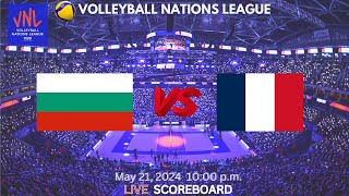 BULGARIA VS FRANCE | VOLLEYBALL NATIONS LEAGUE WOMEN