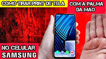 COMO TIRAR PRINT DE TELA COM A PALMA DA MÃO NO CELULAR SAMSUNG | 2025