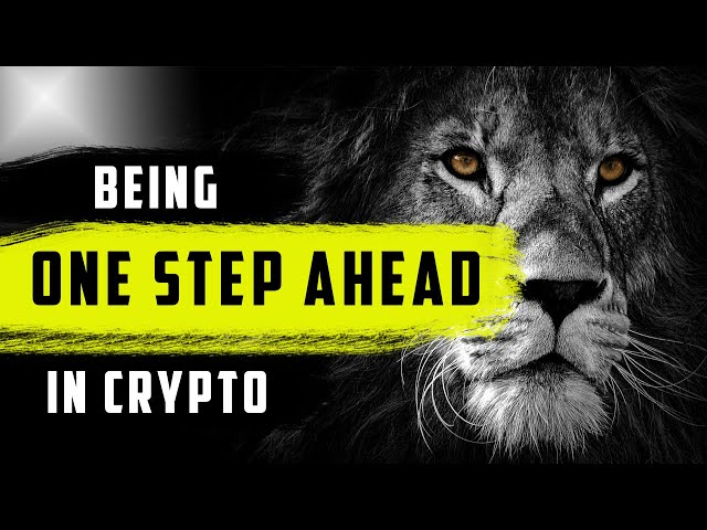 How to be ahead in crypto