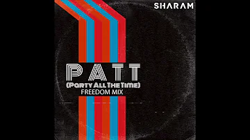 Sharam - Party All The Time (Freedom Extended Mix)