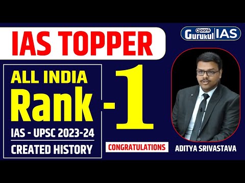 UPSC Result 2024 Aditya Srivastava RANK 1 IAS TOPPER | Congratulations OJAANK IAS ACADEMY की तरफ से