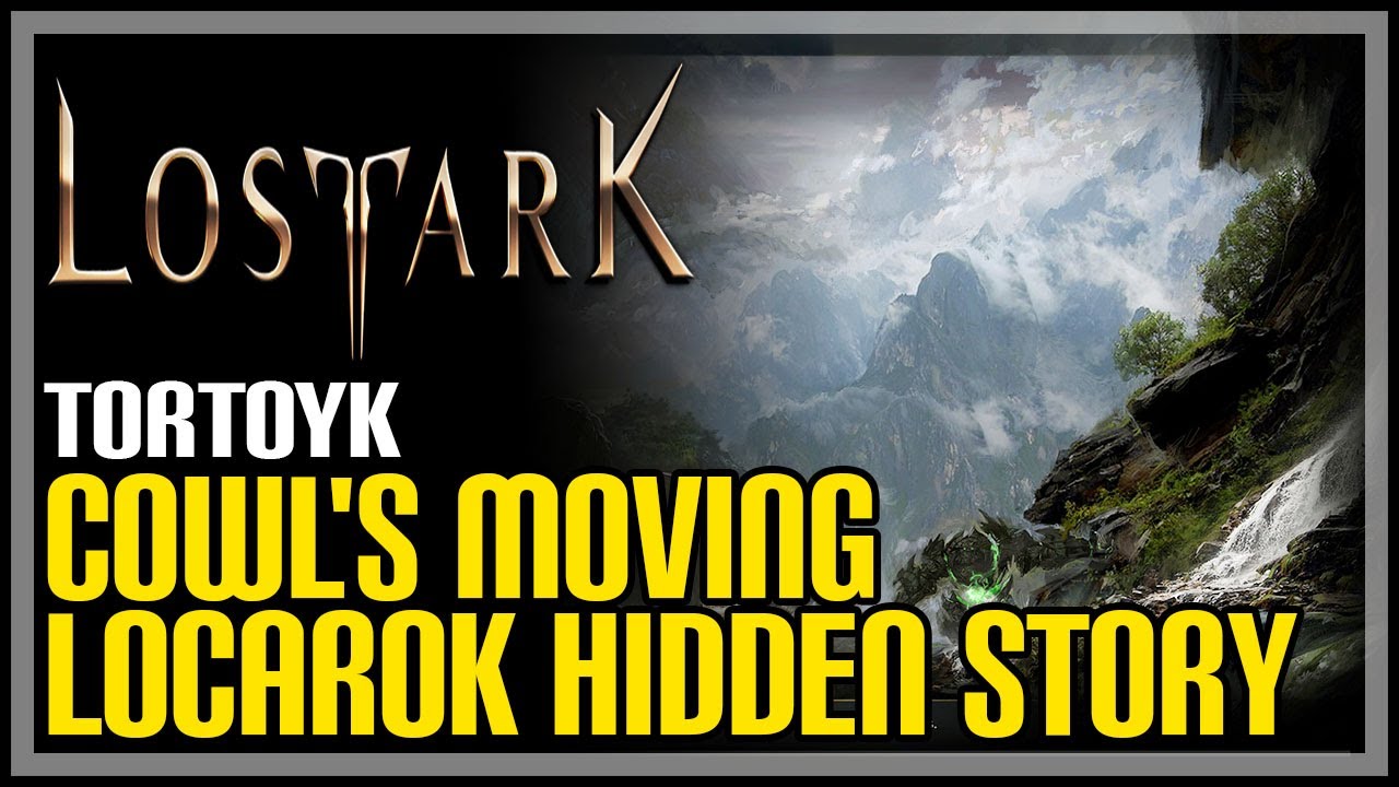 Cowl's Moving Locarok Lost Ark