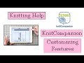 Knitting Help - knitCompanion, Customizing Features (Video 2)