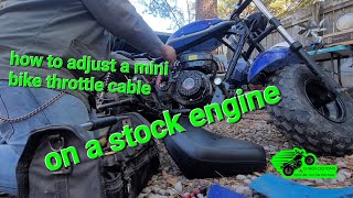 how to adjust a mini bike throttle cable on a stock engine