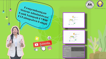 Luaran Tugas Akhir   Pengembangan Sistem Administrasi Bank Sampah Dywik di Kabupaten Bangli