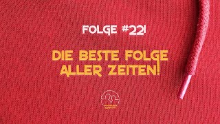 Die wundersame Rapwoche: Die beste Folge aller Zeiten - Ep. 221