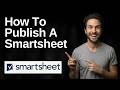 How To Publish A Smartsheet (2026 Easy Guide)
