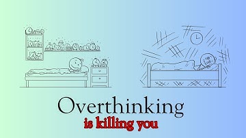 Why You Can’t Stop Overthinking And How to Fix It