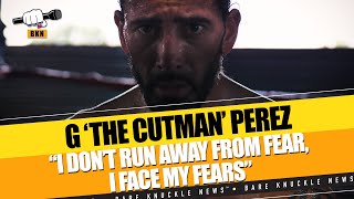 G "The Cutman" Perez is Facing his Fears - #BKFC38