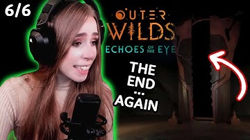 Outer Wilds DLC: Echoes of the Eye - First Playthrough [PART 6/6]