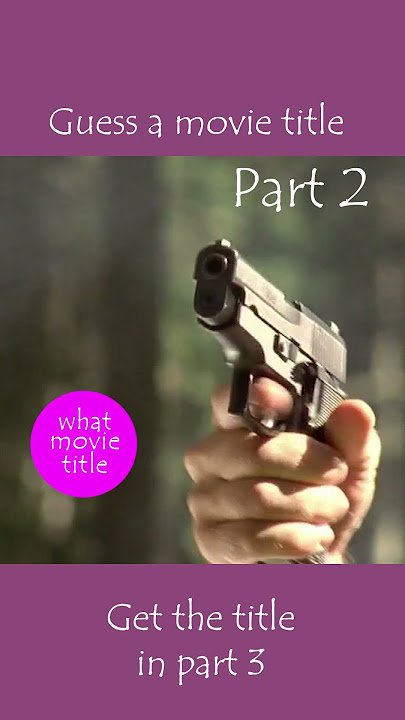 Guess a movie #13 - Part 2