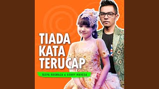 Tiada Kata Terucap