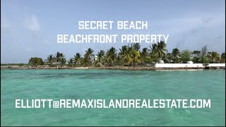 Secret Beach Beachfront Listings- San Pedro, BELIZE