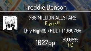 Freddie Benson (8.75⭐) 765 MILLION ALLSTARS - Flyers!!! [Fly High!!!] +HDDT 99.05% | FC | 1027 PP