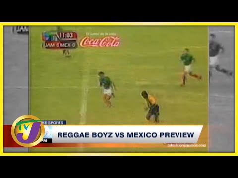 Reggae Boyz vs Mexico Preview - Sept 2 2021