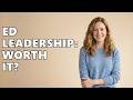 Is A Master's In Educational Leadership Worth It?
