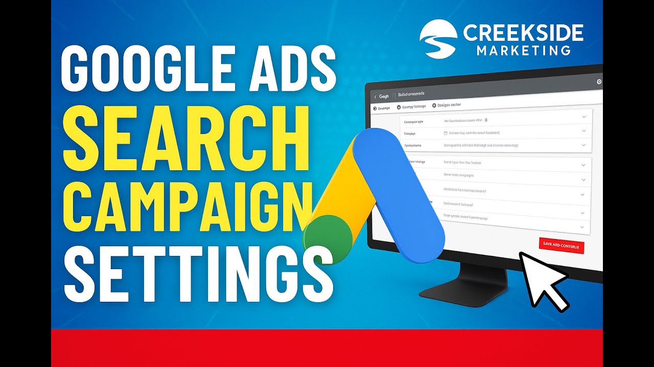 How To Set Up Campaign Settings Correctly For A New Google Ads Campaign