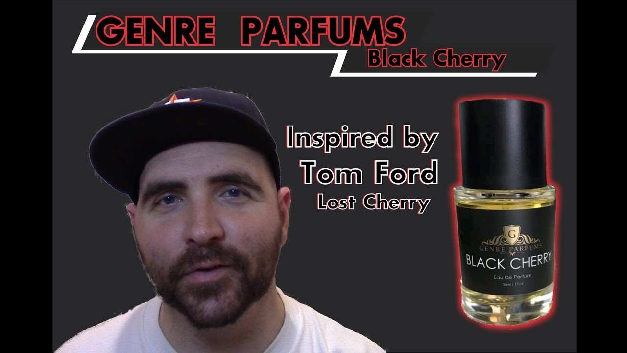 Genre Parfums Black Cherry Review -Inspiration of Tom Ford Lost Cherry ...