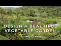 Genius tips for designing a beautiful vegetable garden